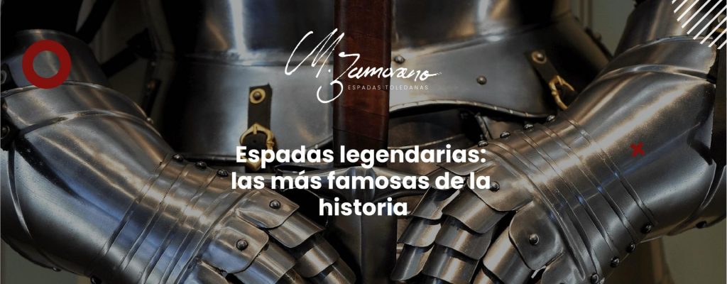 Espadas legendarias: las más famosas de la historia