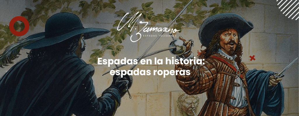 Espadas en la historia: espadas roperas